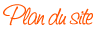Plan du site